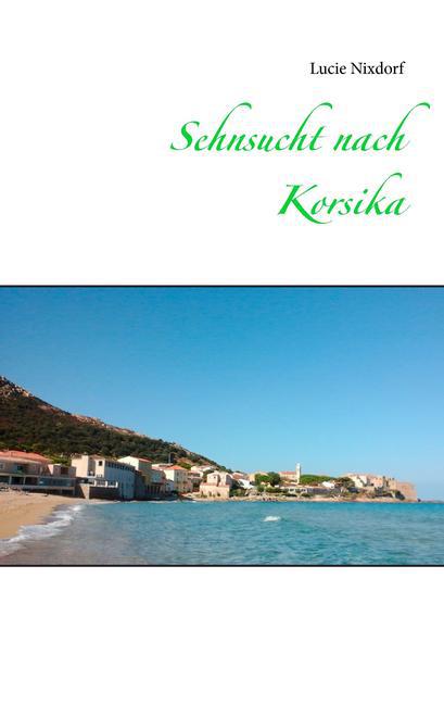 Sehnsucht nach Korsika main product photo