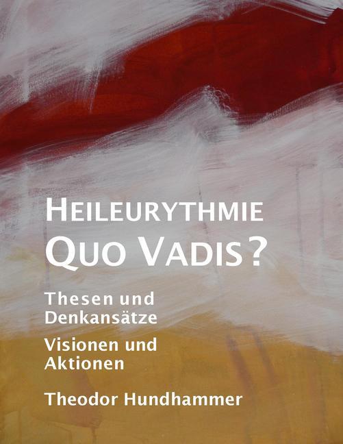 Heileurythmie - Quo Vadis? main product photo