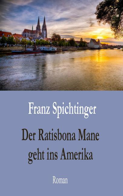Der Ratisbona Mane geht ins Amerika main product photo