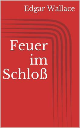 Feuer im Schloß