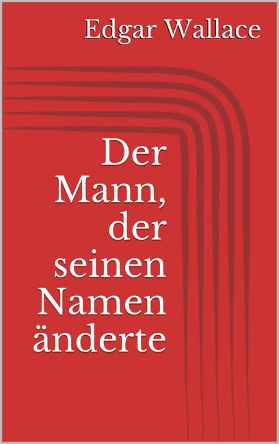 Der Mann, der seinen Namen änderte main product photo
