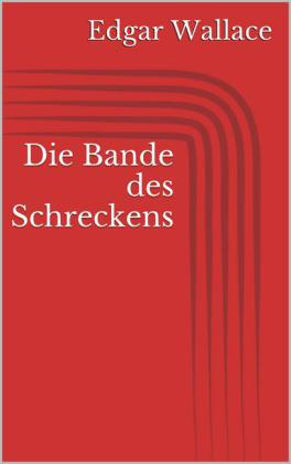 Die Bande des Schreckens