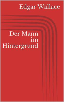 Der Mann im Hintergrund