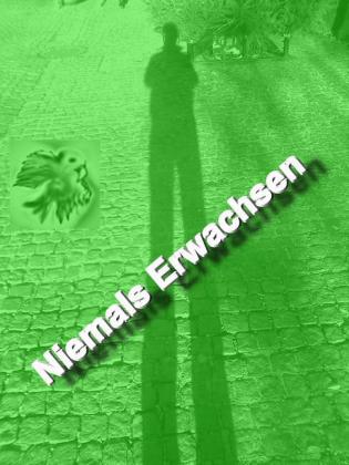 Niemals Erwachsen