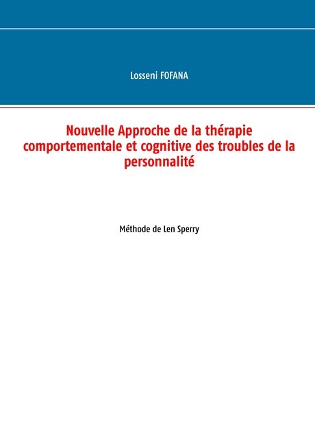 Nouvelle Approche de la Thérapie Comportementale et Cognitve des troubles de la personnalité main product photo