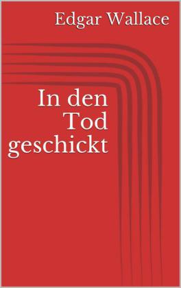 In den Tod geschickt