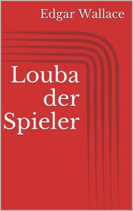 Louba der Spieler
