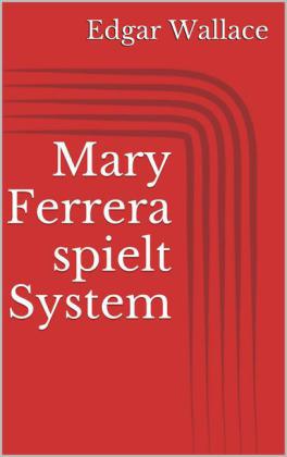 Mary Ferrera spielt System