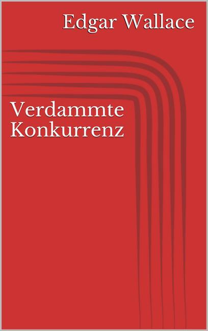 Verdammte Konkurrenz main product photo