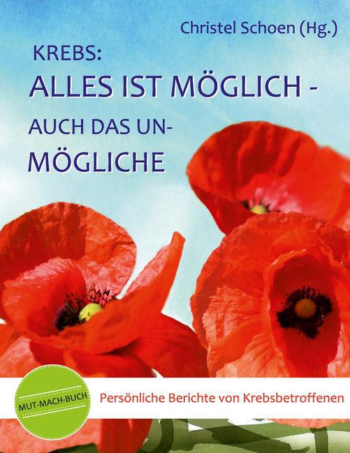 Krebs: Alles ist möglich - auch das Unmögliche main product photo