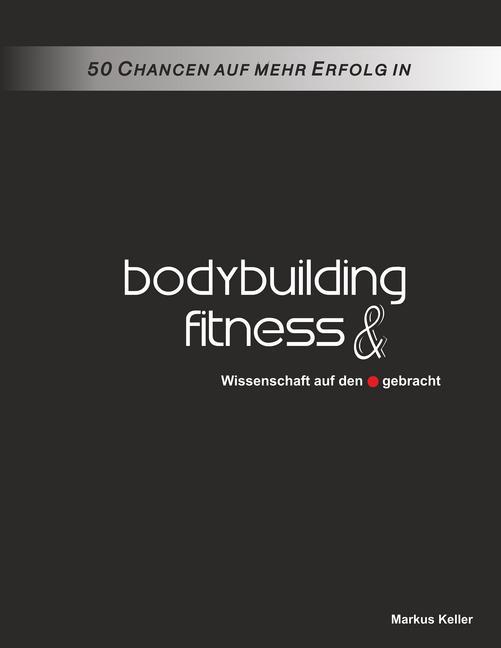 50 Chancen auf mehr Erfolg in Bodybuilding und Fitness main product photo