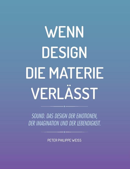 Wenn Design die Materie verlässt main product photo