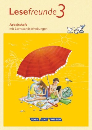 Lesefreunde - Lesen - Schreiben - Spielen - Östliche Bundesländer und Berlin - Neubearbeitung 2015 - 3. Schuljahr