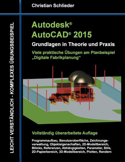 Autodesk AutoCAD 2015 - Grundlagen in Theorie und Praxis main product photo