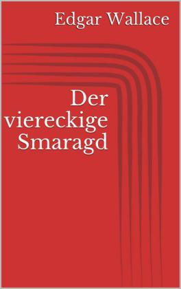 Der viereckige Smaragd