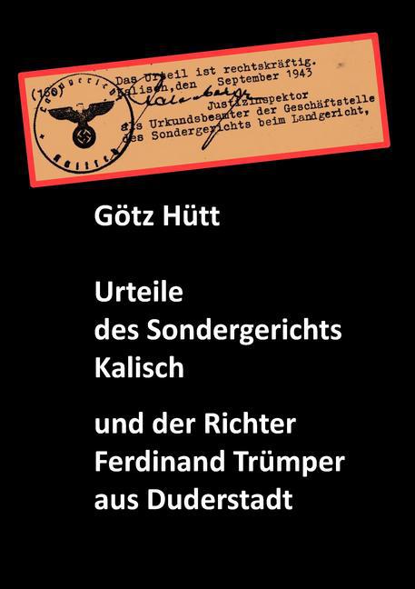 Urteile des Sondergerichts Kalisch und der Richter Ferdinand Trümper main product photo