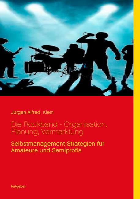 Die Rockband - Organisation, Planung, Vermarktung main product photo
