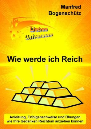 Wie werde ich Reich