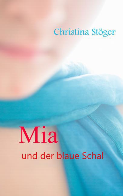 Mia und der blaue Schal main product photo