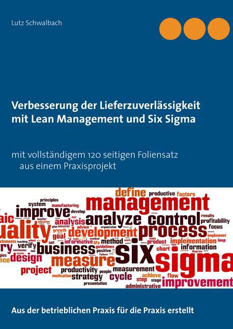 Verbessern der Lieferzuverlässigkeit als Lean Management und Six Sigma Projekt main product photo