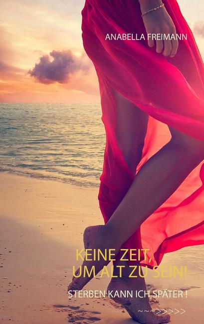 Keine Zeit, um alt zu sein main product photo