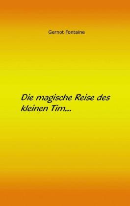 Die magische Reise des kleinen Tim