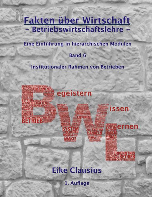 Fakten über Wirtschaft - Band 6 - BetriebsWirtschaftsLehre - main product photo