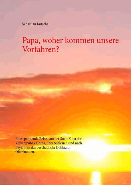 Papa, woher kommen unsere Vorfahren? main product photo
