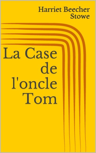La Case de l'oncle Tom main product photo
