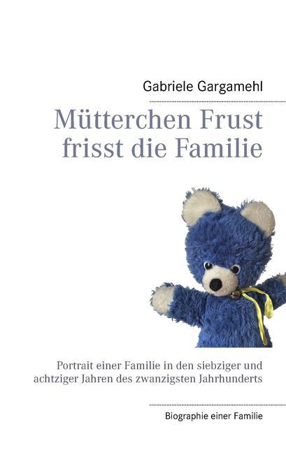 Mütterchen Frust frisst die Familie main product photo