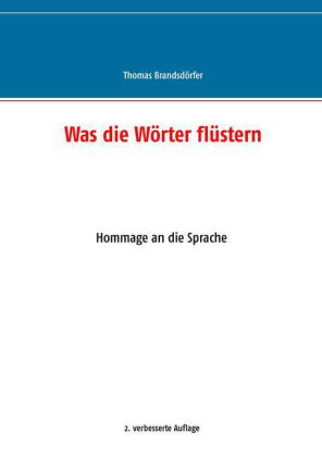 Was die Wörter flüstern