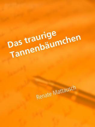 Das traurige Tannenbäumchen