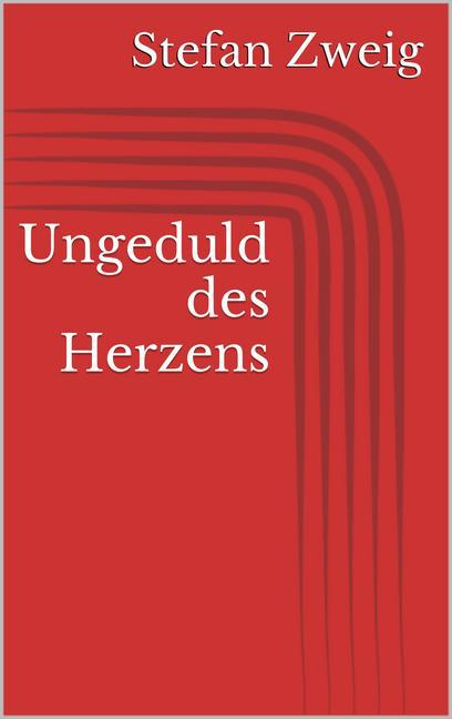 Ungeduld des Herzens main product photo