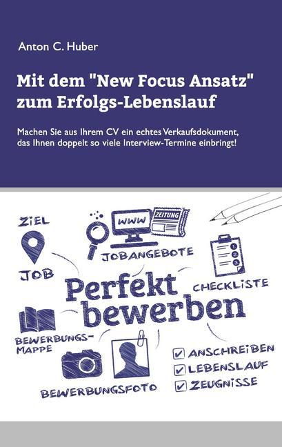Mit dem New Focus Ansatz zum Erfolgs-Lebenslauf main product photo