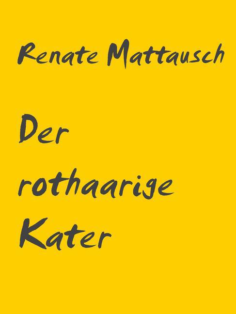 Der rothaarige Kater main product photo