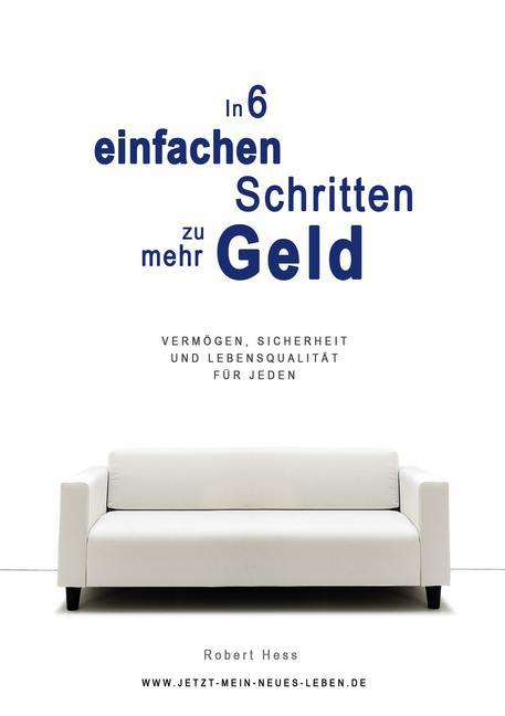 In 6 einfachen Schritten zu mehr Geld main product photo