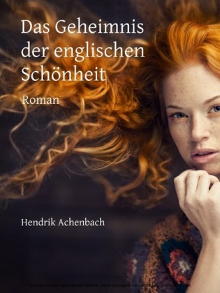 Das Geheimnis der englischen Schönheit