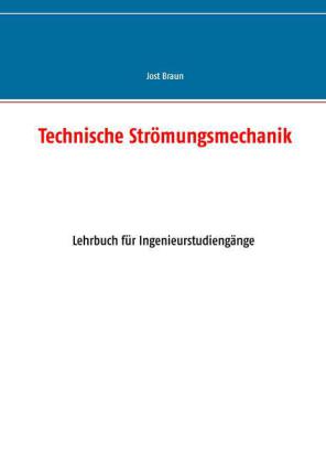 Technische Strömungsmechanik