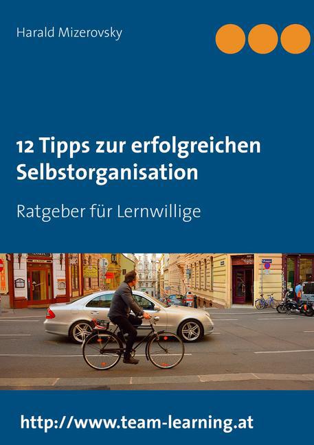 12 Tipps zur erfolgreichen Selbstorganisation main product photo