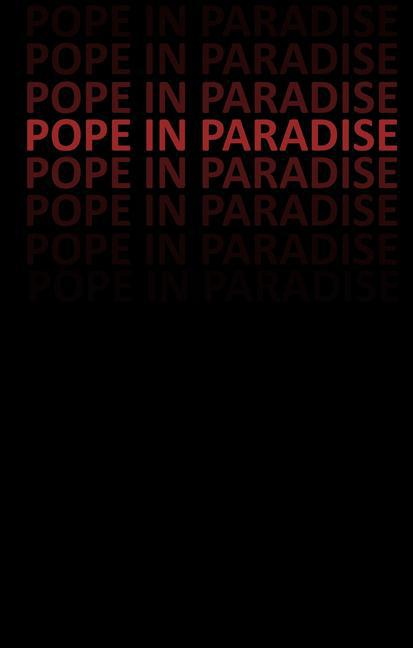 Pope in Paradise main product photo
