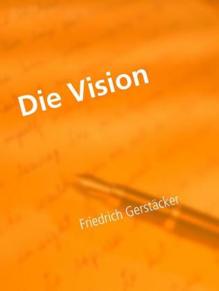 Die Vision