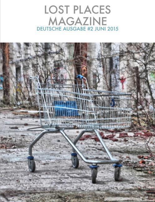 Lost Places Magazine 2 Juni 2015 main product photo