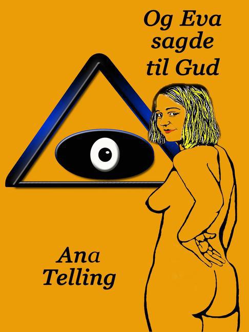 Og Eva sagde til Gud main product photo