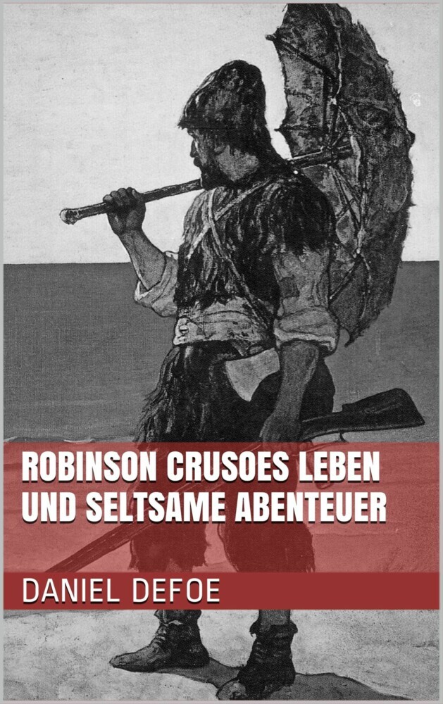 Robinson Crusoes Leben und seltsame Abenteuer main product photo