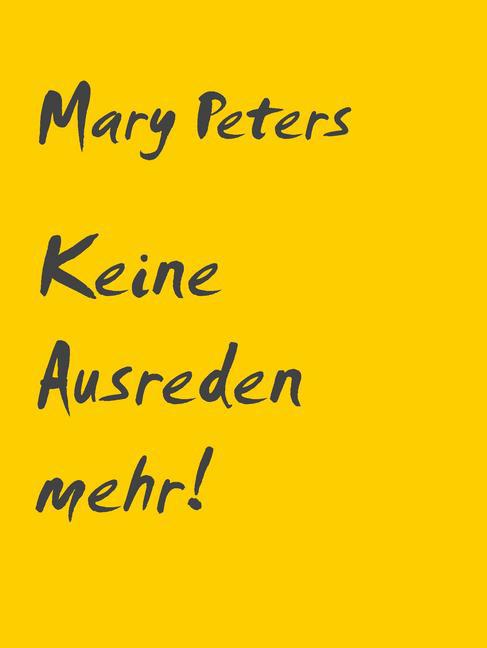 Keine Ausreden mehr! main product photo