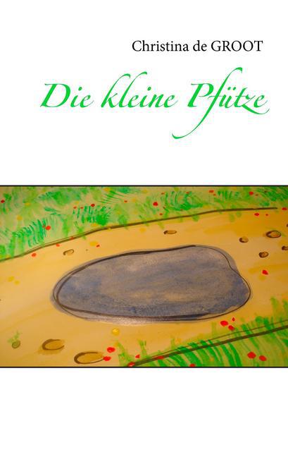 Die kleine Pfütze main product photo