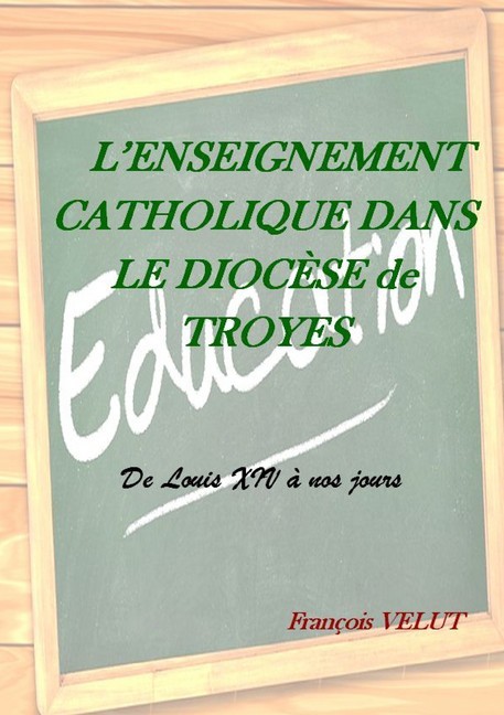L'Enseignement Catholique dans le Diocèse de Troyes main product photo