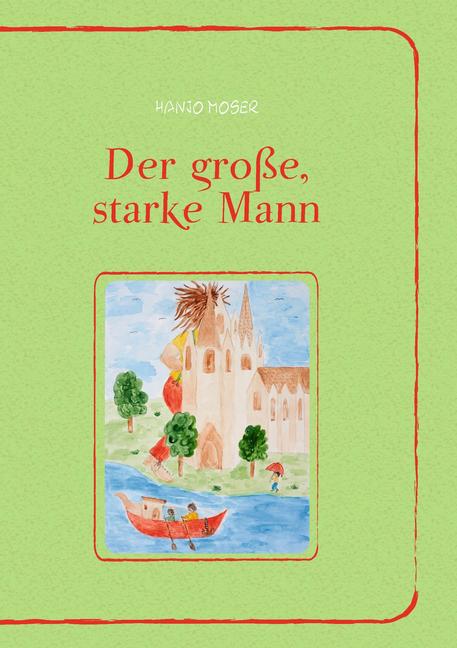 Der große, starke Mann main product photo