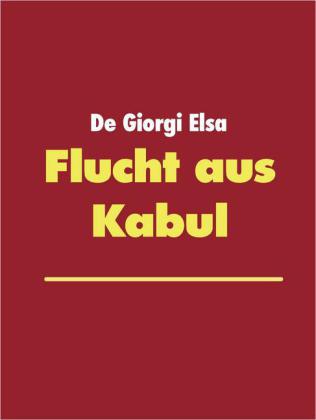 Flucht aus Kabul