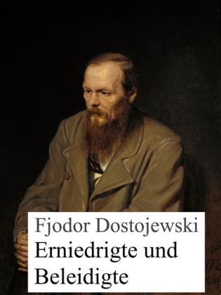 Erniedrigte und Beleidigte